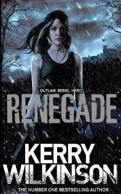 Renegade: The Silver Blackthorn Trilogy 2