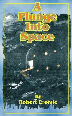 A Plunge Into Space