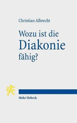 Wozu Ist die Diakonie Fähig?