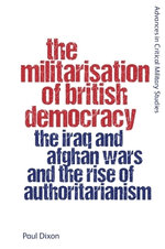 The Militarisation of British Democracy