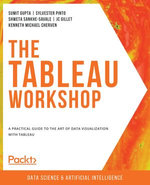 The Tableau Workshop The Tableau Workshop
