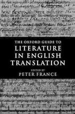 The Oxford Guide to Literature in English Translation