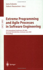 Extreme Programming and Agile Processes in Software Engineering