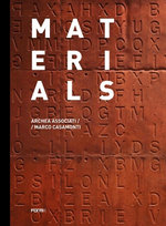 Materials. Archea Associati / Marco Casamonti. Ediz. Inglese