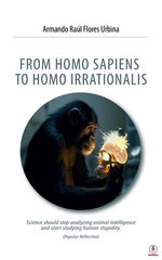 FROM HOMO SAPIENS TO HOMO IRRATIONALIS