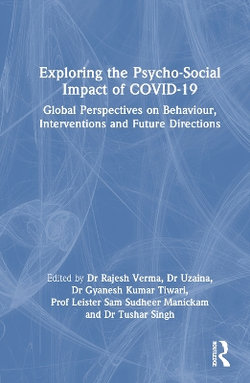 Exploring the Psycho-Social Impact of COVID-19