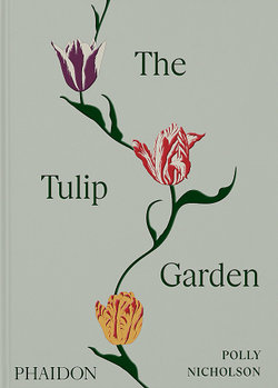 The Tulip Garden