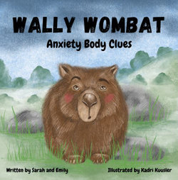 Wally Wombat Anxiety Body Clues