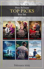 Top Picks New Release Box Set Feb 2025/Ring For An Heir/Italian's Pregnant Mistress/Unwanted Royal Wife/Mountain Captive/Hostage Security/The Maverick's Promise