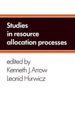 Studies in Resource Allocation Processes