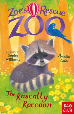 Zoe's Rescue Zoo: The Rascally Raccoon Zoe's Rescue Zoo: The Rascally Raccoon