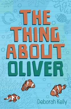 The Thing about Oliver