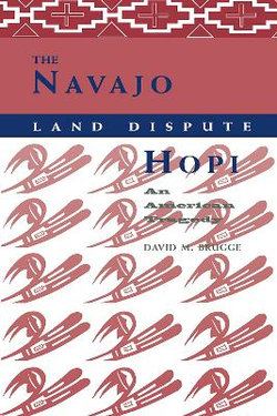 The Navajo-Hopi Land Dispute