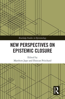 New Perspectives on Epistemic Closure