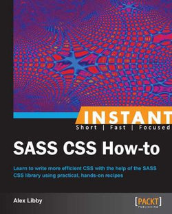 Instant SASS CSS How-to Instant SASS CSS How-to