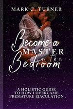 BECOME A MASTER IN THE BEDROOM
