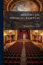 Moliere's Les PrA(c)cieuses Ridicules