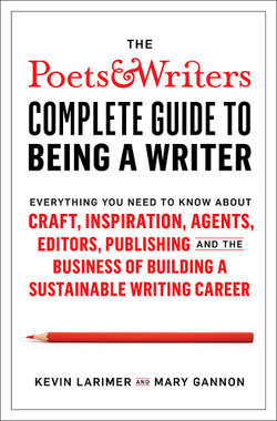 Poets & Writers: The Complete Guide to Being A Writer