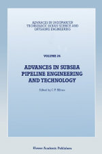 Advances in Subsea Pipeline Engineering and Technology