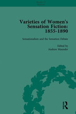 Varieties of Women's Sensation Fiction, 1855-1890 Vol 1 Varieties of Women's Sensation Fiction, 1855-1890 Vol 1
