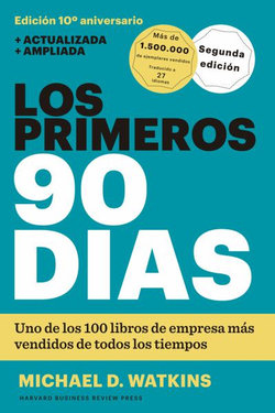 Los Primeros 90 días (the First 90 Days, Updated and Expanded Edition Spanish Edition)
