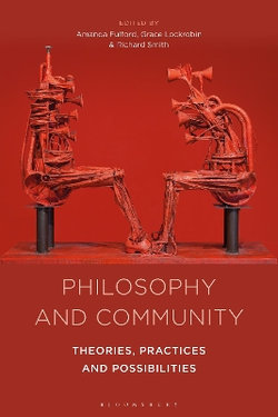 Philosophy and Community Philosophy and Community