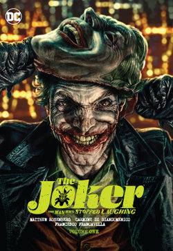 The Joker: the Man Who Stopped Laughing Vol. 1