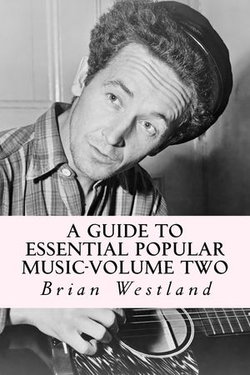 A Guide to Essential Popular Music-Volume Two
