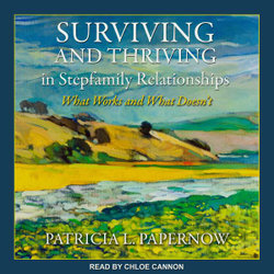 Surviving and Thriving in Stepfamily Relationships