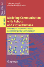 Modeling Communication with Robots and Virtual Humans