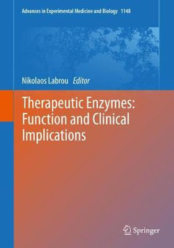 Therapeutic Enzymes: Function and Clinical Implications