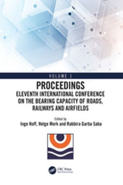 Eleventh International Conference on the Bearing Capacity of Roads, Railways and Airfields Eleventh International Conference on the Bearing Capacity of Roads, Railways and Airfields