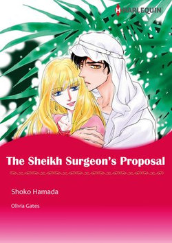 THE SHEIKH SURGEON'S PROPOSAL (Harlequin Comics)