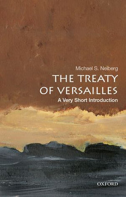 The Treaty of Versailles The Treaty of Versailles