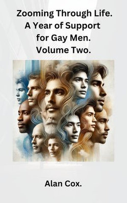 Zooming Through Life. A Year of Support for Gay Men.