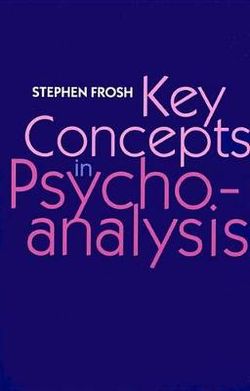 Key Concepts in Psychoanalysis