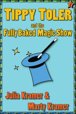 Tippy Toler and the Fully Baked Magic Show