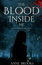 The Blood Inside Me