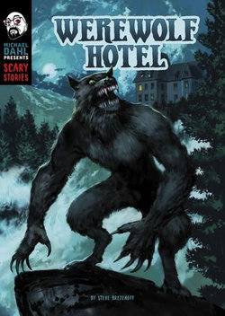 Werewolf Hotel Werewolf Hotel