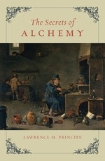 The Secrets of Alchemy The Secrets of Alchemy
