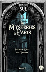 The Mysteries of Paris. Volume 5