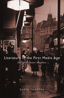 Literature in the First Media Age