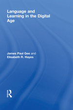 Language and Learning in the Digital Age