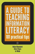 A Guide to Teaching Information Literacy 101