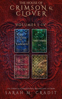 The House of Crimson & Clover Volumes I-IV