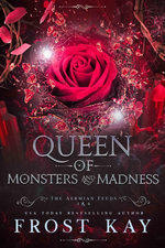 Queen of Monsters and Madness