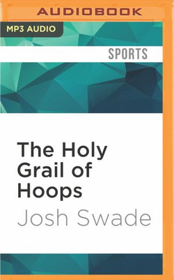 The Holy Grail of Hoops