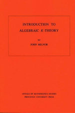 Introduction to Algebraic K-Theory
