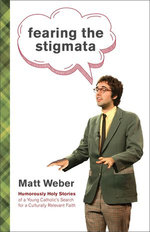 Fearing the Stigmata