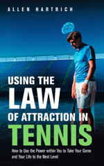 Using the Law of Attraction in Tennis